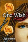 One Wish - Leigh Brescia