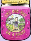 Like Bug Juice on a Burger - Julie Sternberg, Matthew Cordell
