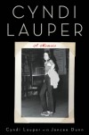 Cyndi Lauper: A Memoir - Cyndi Lauper, Jancee Dunn