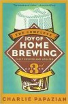 Complete Joy of Homebrewing by Charles Papazian - 