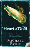 Heart of Gold (Laws of Magic, Volume 2) - Michael Pryor