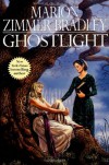 Ghostlight (Witchlight, #1) - Marion Zimmer Bradley