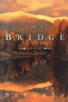 The Bridge - Lisa Tawn Bergren