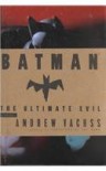 Batman: The Ultimate Evil - Andrew Vachss, David Hechler