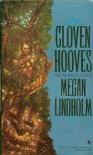 Cloven Hooves - Megan Lindholm