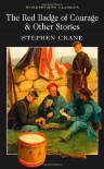 The Red Badge of Courage - Stephen Crane