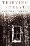 Thieving Forest - Martha Conway