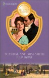 Scandal and Miss Smith - Julia Byrne