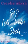 P.S. Ich Liebe Dich - Cecelia Ahern