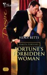 Fortune's Forbidden Woman (Silhouette Desire) (The Dakota Fortunes #6) - Heidi Betts