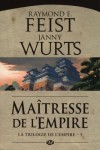 Maîtresse de l'Empire (La trilogie de l'Empire, #3) - Raymond E. Feist, Janny Wurts, Anne Vétillard