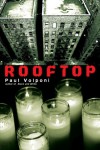 Rooftop - Paul Volponi