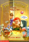 The Angry Elf - Tracey West