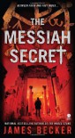 The Messiah Secret - James Becker, Peter Stuart Smith