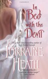 In Bed With the Devil (Avon Romantic Treasure) - Lorraine Heath