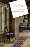 Selected Stories of Anton Chekhov - Anton Chekhov, Richard Pevear, Larissa Volokhonsky