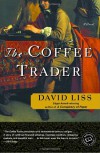 The Coffee Trader - David Liss