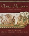 Classical Mythology - Mark P.O. Morford, Michael Sham, Robert J. Lenardon