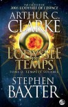 Tempête solaire: L'Odyssée du Temps, T2 (Bragelonne SF) (French Edition) - Arthur C. Clarke