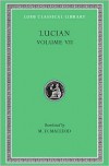 Lucian: Dialogues of the Dead. Dialogues of the Sea-Gods. Dialogues of the Gods. Dialogues of the Courtesans. (Loeb Classical Library No. 431) - Lucian of Samosata