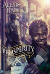 Prosperity (A Prosperity Novel) - Alexis Hall