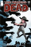 The Walking Dead Issue #50 - Robert Kirkman, Charlie Adlard, Cliff Rathburn