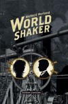 Worldshaker - Richard Harland