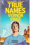 True Names - Vernor Vinge, Bob Walters, Marvin Minsky