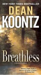 Breathless: A Novel of Suspense - Dean Koontz