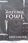 Artemis Fowl: The Arctic Incident  - Eoin Colfer