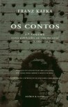 Os Contos (1º Volume) - Franz Kafka, Álvaro Gonçalves