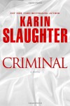 Criminal  - Karin Slaughter
