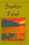 Sumter Point - K.G. MacGregor