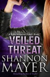 Veiled Threat: Book 7 (A Rylee Adamson Novel) - Shannon Mayer