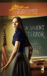 A Silent Terror (Steeple Hill Love Inspired Suspense #141) - Lynette Eason