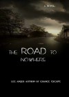 The Road to Nowhere - Lee Argus