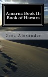 Amarna Book II: Book of Hawara - Grea Alexander