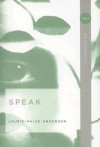 Speak - Laurie Halse Anderson (Author)