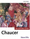 Chaucer: An Oxford Guide - Steve Ellis