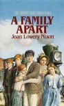 A Family Apart (Orphan Train Adventures (Pb)) - Joan Lowery Nixon