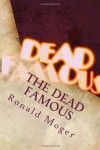 The Dead Famous - Ronald Moger
