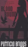 Blood Bound  - Patricia Briggs