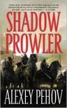 Shadow Prowler - Alexey Pehov