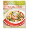 Healthy Vegetables - Reader's Digest Association