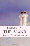 Anne of the Island - L.M. Montgomery