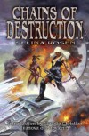 Chains Of Destruction - Selina Rosen