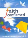 Faith Confirmed - Peter Jackson, Chris Wright