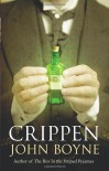 Crippen: A Novel of Murder - John Boyne