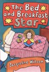 The Bed And Breakfast Star - Jacqueline Wilson