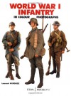 World War I Infantry In Color Photographs - Laurent Mirouze